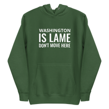 Load image into Gallery viewer, Washington Is Lame Hoodie