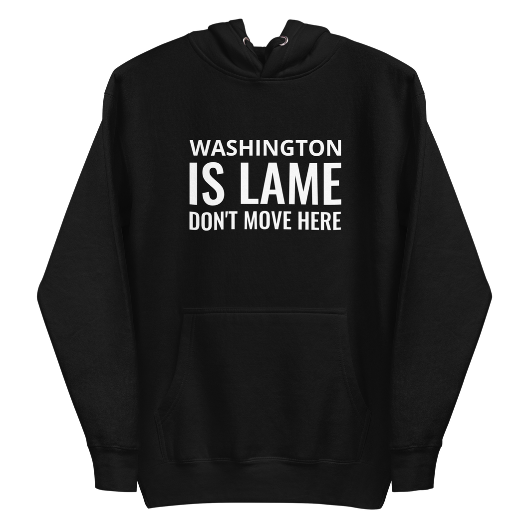 Washington Is Lame Hoodie