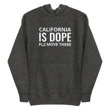Load image into Gallery viewer, California Is Dope Hoodie
