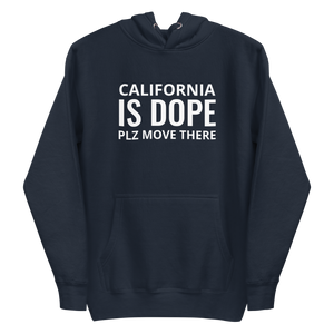 California Is Dope Hoodie